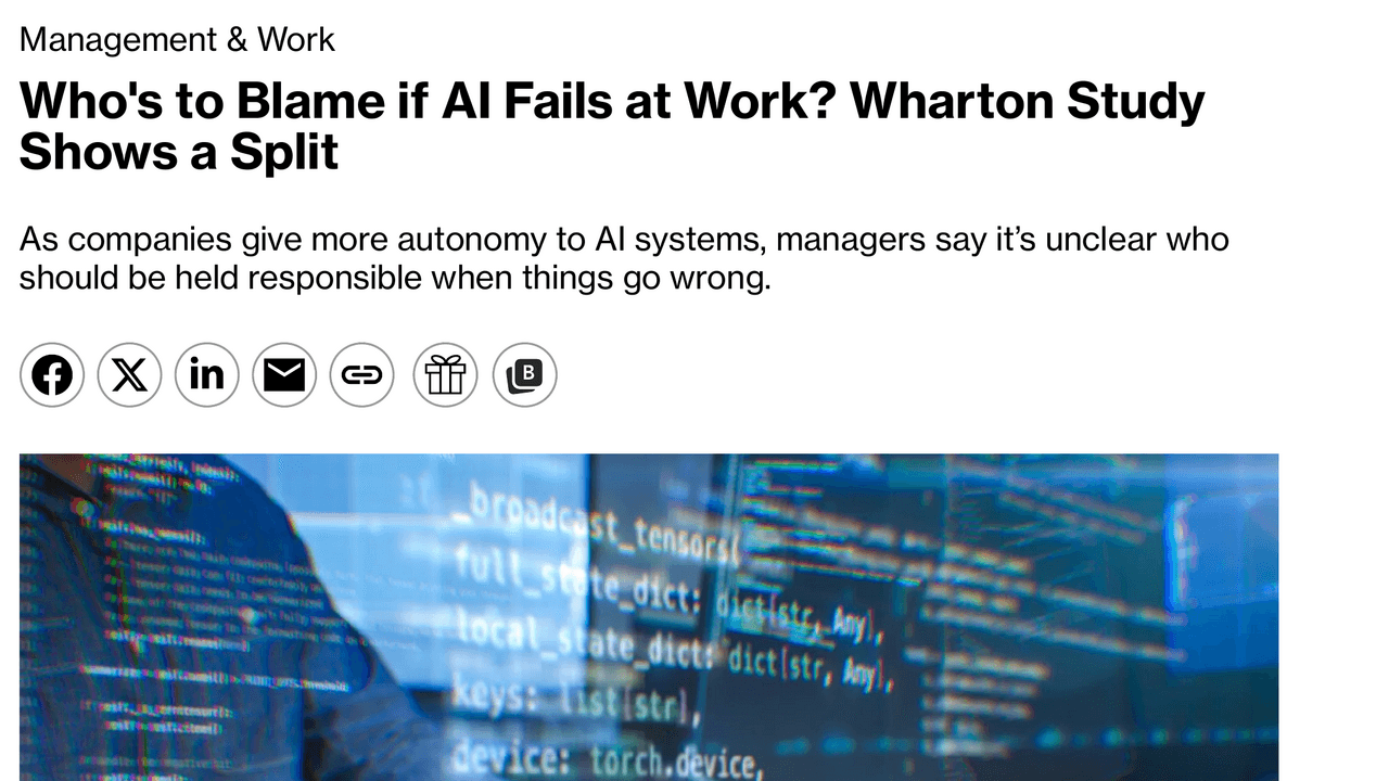 Bloomberg — If AI Fails at Work, Who's to Blame? Wharton Study Shows a Split
